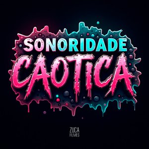 Sonoridade Caotica