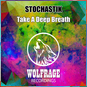 Take A Deep Breath (Original Mix)