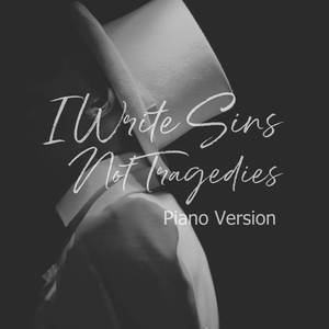 I Write Sins Not Tragedies (Piano Instrumental Version)