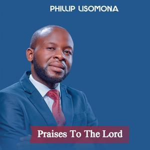 Praises to the LORD (feat. Nachambwa Habukali)