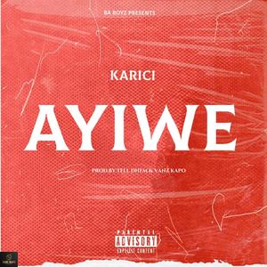 Ayiwe (feat. Karici)