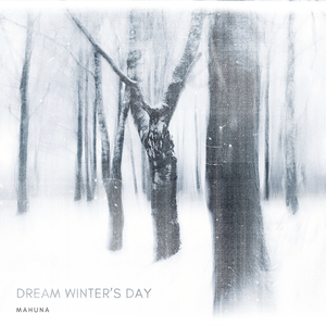 Dream Winter's Day