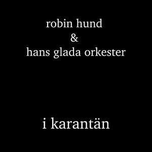 I karantän