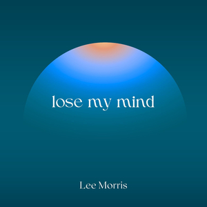 Lose My Mind (Radio Edit)