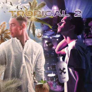 Tropical 2 (feat. Dumy)