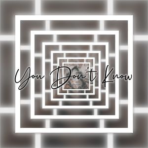 You Don't Know