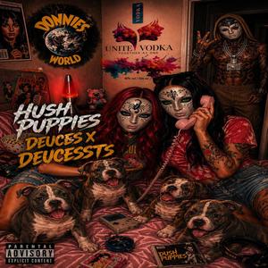 Hush puppies (feat. Deucessts)