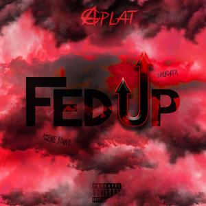 FED UP (feat. Drugsta & Azene)