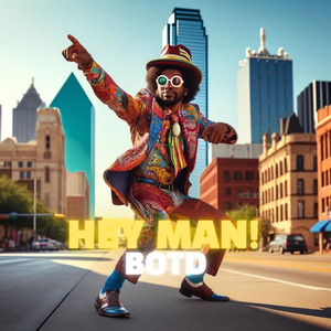 Hey man!