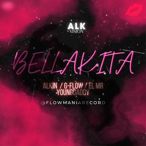 Bellakita (feat. ElMrOficial, G-Flow & YoungDaddy)