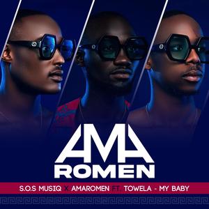 My Baby (feat. Amaromen & Towela)