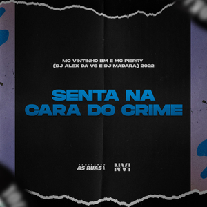 Senta na Cara do Crime