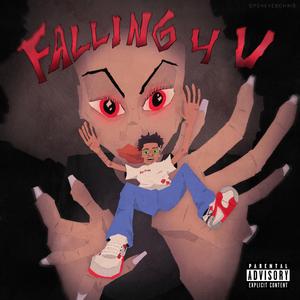 Falling 4 you (feat. Wavvy)