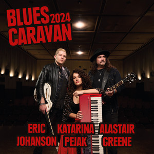 Come on in My Kitchen (Blues Caravan 2024 Live)