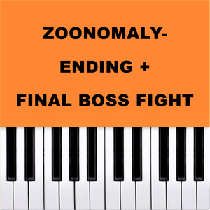Zoonomaly - Ending + Final Boss Fight (Piano Version)