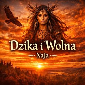 Dzika i wolna