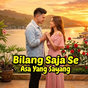 Bilang Saja Se Ada Yang Sayang