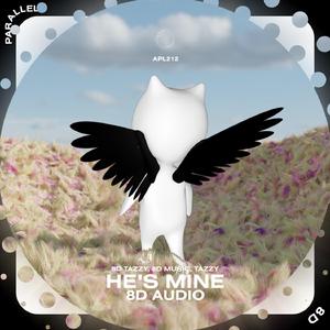 He's Mine - 8D Audio