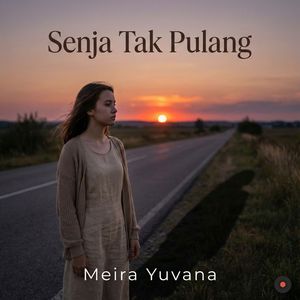 Senja Tak Pulang