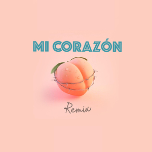 Mi Corazón (Remix)