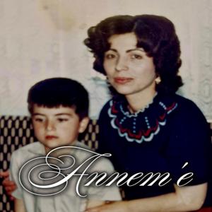Annem'e