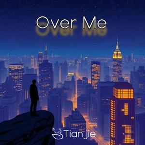 Over Me