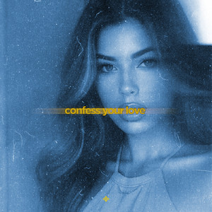 confess your love (slowed)