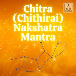 Chitra (Chithirai) Nakshatra Mantra