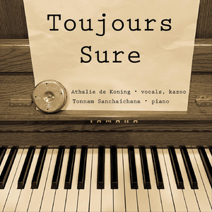 Toujours Sure (Valentine Kazoo) [feat. Tonnam Sanchaichana]