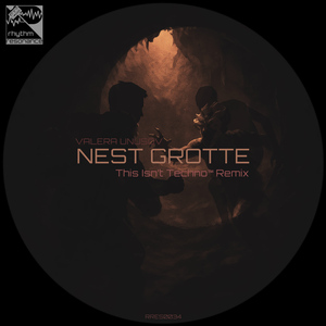 Nest Grotte (This Isn’t Techno™ Remix)
