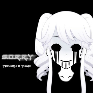 S.O.R.R.Y