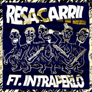 RESACARRIL (feat. INTRAPERLO) (Versión con banda)