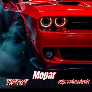 Mopar (feat. FastmoneyA)