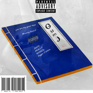 you are my good days（Prod by GumJ）