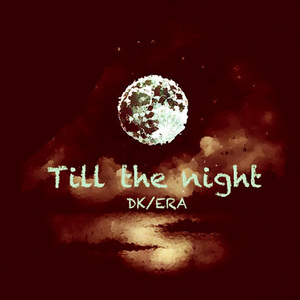 Till the night