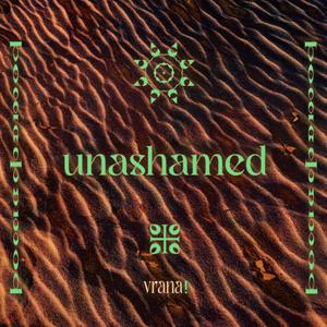 Unashamed