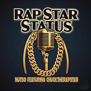 Rap Star Status (feat. Chucktherapstar)
