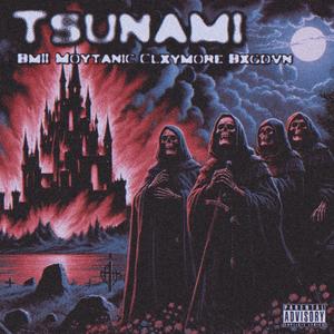Tsunami (feat. BXGDVN)