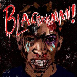 BLACKKKMAN!