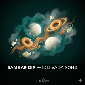 Sambar Dip — Idli Vada Song