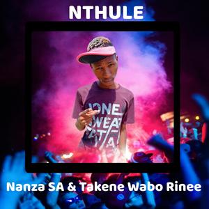 NTHULE (feat. Takene Wabo Rinee)