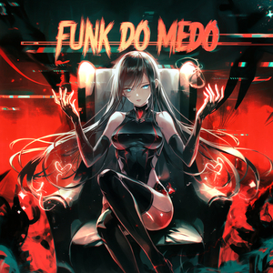Funk do Medo (Sped Up)