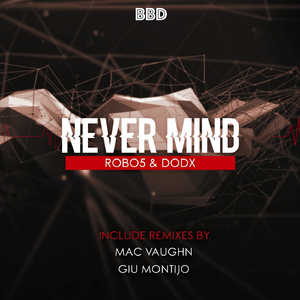 Never Mind (Giu Montijo Remix)