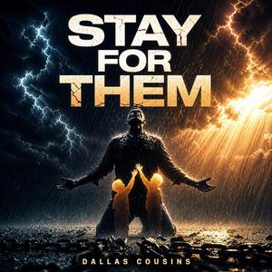 Stay For Them