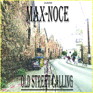 Old Street Calling (Original Mix)