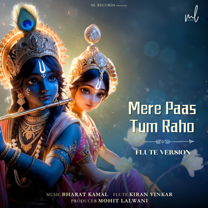 Mere Pass Tum Raho (Flute Version)
