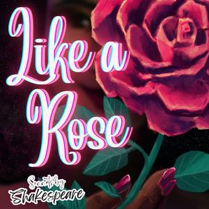 Like a Rose