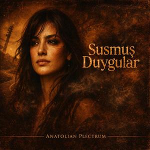 Susmuş Duygular