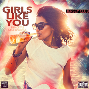 Girls Like You (Jersey Club)