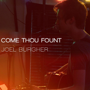 Come Thou Fount